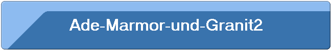 Ade-Marmor-und-Granit2