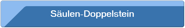 S�ulen-Doppelstein